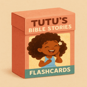 Tutu’s Bible Affirmations Flashcards – Coming Soon